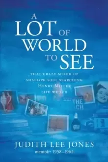 Image of A Lot of World to See