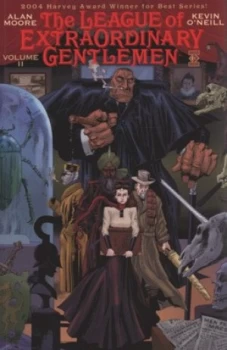 Image of The League of Extraordinary Gentlemen. Vol. 2 by Alan Moore and Kevin Oneill Paperback