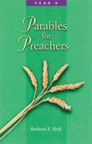 Image of parables for preachers the gospel of matthew year