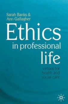 Image of Ethics in Professional Life by Sarah Banks Book