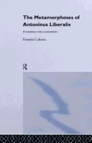 Image of metamorphoses of antoninus liberalis a translation with a commentary