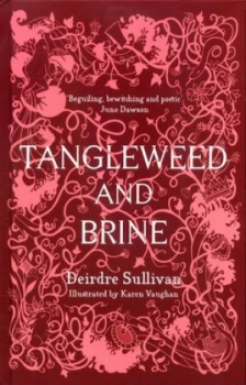 Image of Tangleweed and Brine by Deirdre Sullivan Hardback