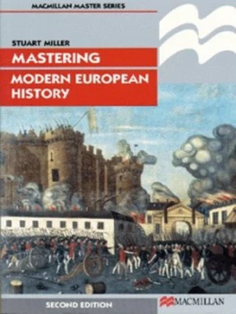 Image of Mastering Modern European History by Stuart Miller Paperback