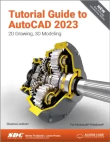 Image of Tutorial Guide to AutoCAD 2023 : 2D Drawing, 3D Modeling