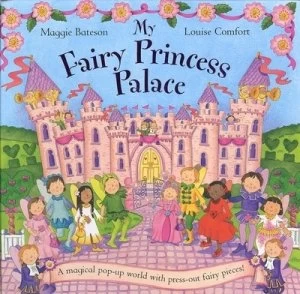 Image of My Fairy Princess Palace by Maggie Bateson Book