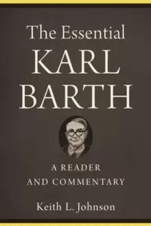 Image of The Essential Karl Barth - A Reader and Commentary