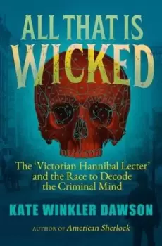 Image of All that is wicked - Kate Winkler Dawson - Paperback - Used