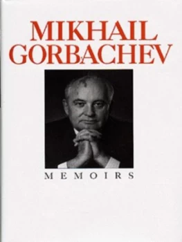 Image of Mikhail Gorbachev by Mikhail Sergeevich Gorbachev Hardback