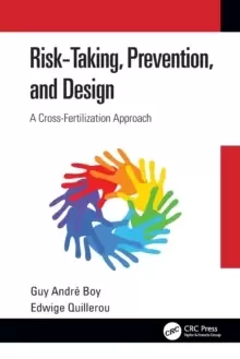 Image of Risk-Taking, Prevention and Design : A Cross-Fertilization Approach