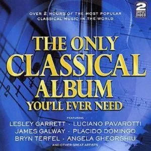 image of The Only Classical Album Youll Ever Need by Various Composers CD Album