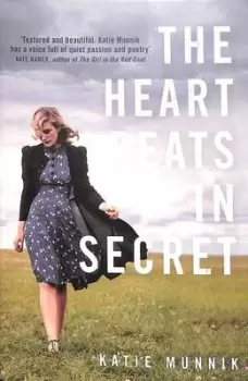 Image of The heart beats in secret - Katie Munnik - Paperback - Used
