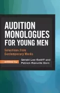 Image of audition monologues for young men selections from contemporary works