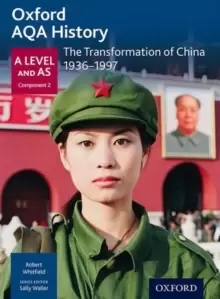 Image of Oxford AQA History for A Level: The Transformation of China 1936-1997