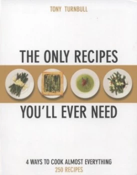 Image of The Only Recipes Youll Ever Need by Tony Turnbull Paperback