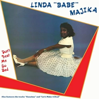 image of Linda Babe Majika - Dont Treat Me So Bad Vinyl