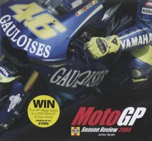 Image of Motogp Season Review 2004 Hardback