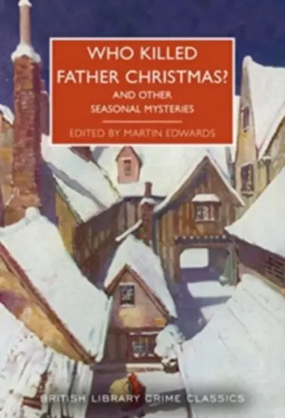 Image of who killed father christmas 9780712354783