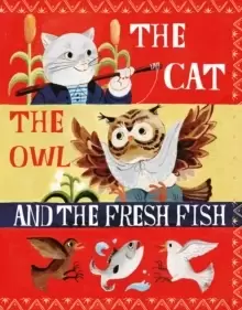Image of The Cat, the Owl and the Fresh Fish
