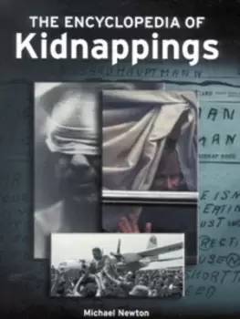 Image of The encyclopedia of kidnappings by Michael Newton
