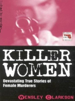 Image of Killer Women by Wensley Clarkson Paperback