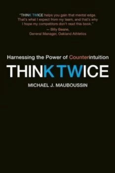 Image of Think Twice by Michael J. Mauboussin Paperback