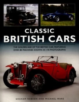 Image of Classic British Cars by Graham Robson Book