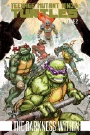 Image of teenage mutant ninja turtles volume 2 the darkness within