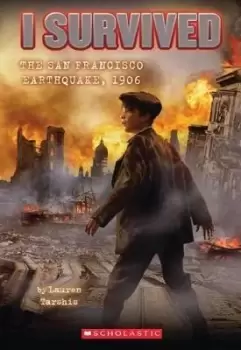 Image of I Survived the San Francisco Earthquake, 1906 (I by Lauren Tarshis