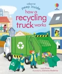 Image of Peep Inside How a Recycling Truck Works
