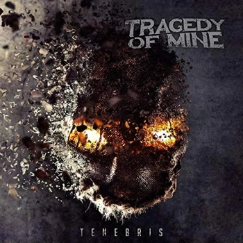 Image of Tragedy Of Mine - Tenebris CD