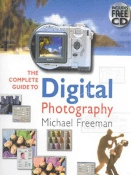Image of The Complete Guide to Digital Photography by Michael Freeman Hardback