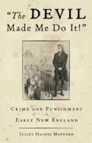 Image of devil made me do it crime and punishment in early new england