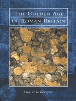 Image of The Golden Age of Roman Britain by Guy De La Bdoyre Hardback