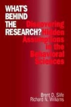 Image of Whats behind the research? by Brent D Slife
