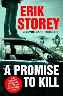Image of A Promise to Kill : A Clyde Barr Thriller