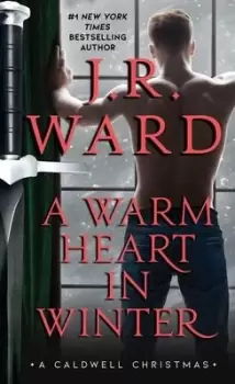 Image of A Warm Heart in Winter by J R Ward