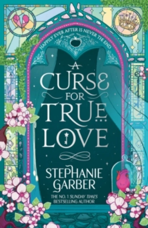 Image of A Curse for True Love : The unmissable final book in the Once Upon a Broken Heart series from global fantasy phenomenon Paperback / softback