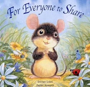 Image of For Everyone to Share by Gillian Lobel and Daniel Howarth Paperback