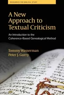Image of A New Approach to Textual Criticism : An Introduction to the Coherence-Based Genealogical Method