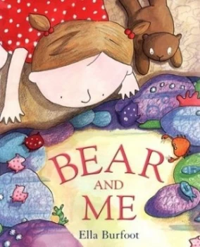 Image of Bear and Me by Ella Burfoot Paperback