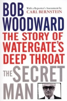 Image of The Secret Man by Bob Woodward Book