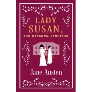 Image of Lady Susan, The Watsons, Sanditon