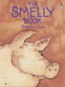 Image of The Smelly Book by Babette Cole Paperback