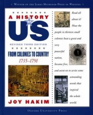 Image of A History of US From Colonies to Country A History of US Book Three by Joy Hakim