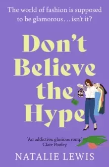 Image of Don't Believe the Hype : 'An addictive, glorious romp' Clare Pooley