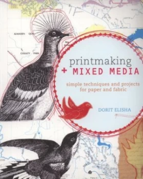 Image of Printmaking + Mixed Media by Elisha Dorit Paperback