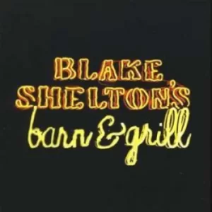 Image of Blake Sheltons Barn and Grill us Import by Blake Shelton CD Album