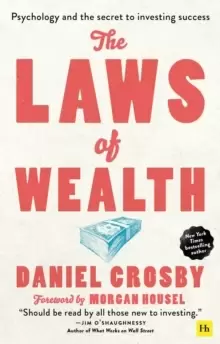 Image of The Laws of Wealth (paperback) : Psychology and the secret to investing success