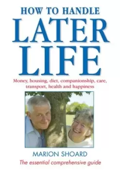 Image of How to handle later life by Marion Shoard