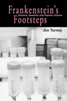 Image of Frankensteins Footsteps by John Turney Book